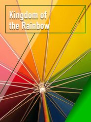  Kingdom of the Rainbow Poster