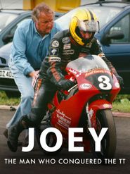  Joey: The Man Who Conquered the TT Poster