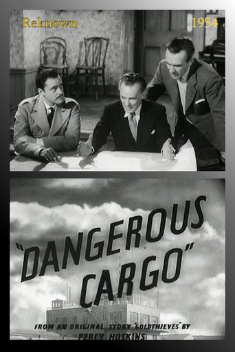  Dangerous Cargo Poster