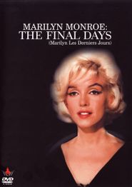  Marilyn Monroe: The Final Days Poster