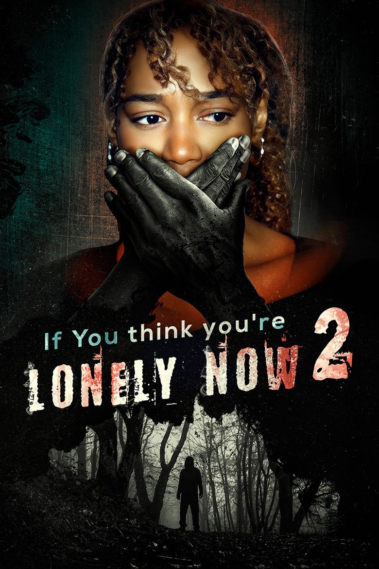 If You Think You're Lonely Now 2