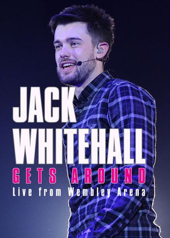  Jack Whitehall Gets Around: Live from Wembley Arena Poster