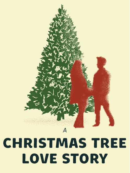 A Christmas Tree Love Story Poster