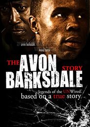  The Avon Barksdale Story: Legends of the Unwired Poster