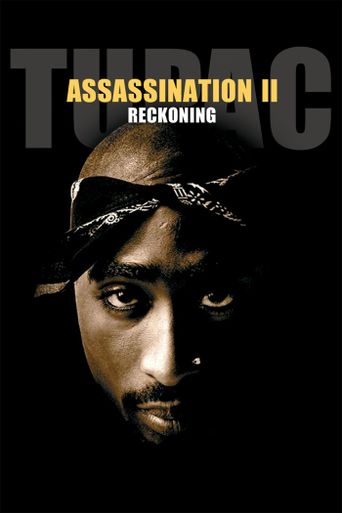  Tupac Assassination II: Reckoning Poster