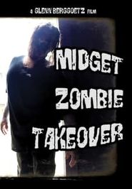  Midget Zombie Takeover Poster