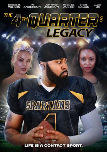  The 4th Quarter: Legacy Poster