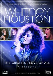  Whitney Houston: The Greatest Love of All - A Tribute Poster