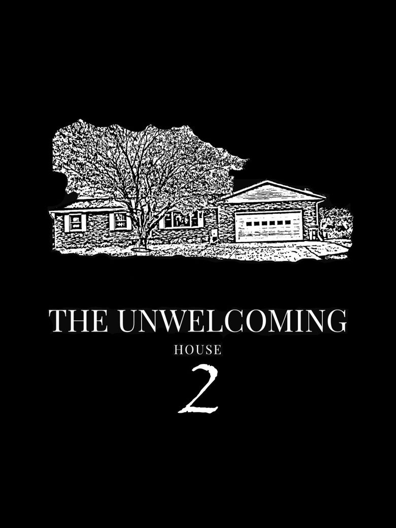 The Unwelcoming House 2