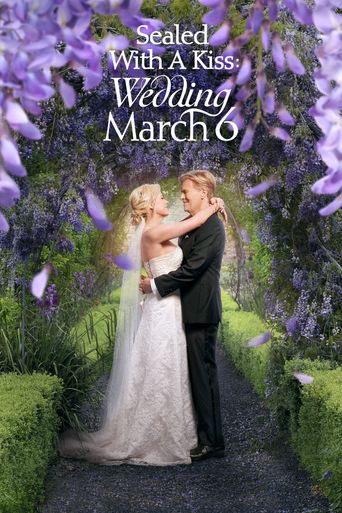  Sealed with a Kiss: Wedding March 6 Poster