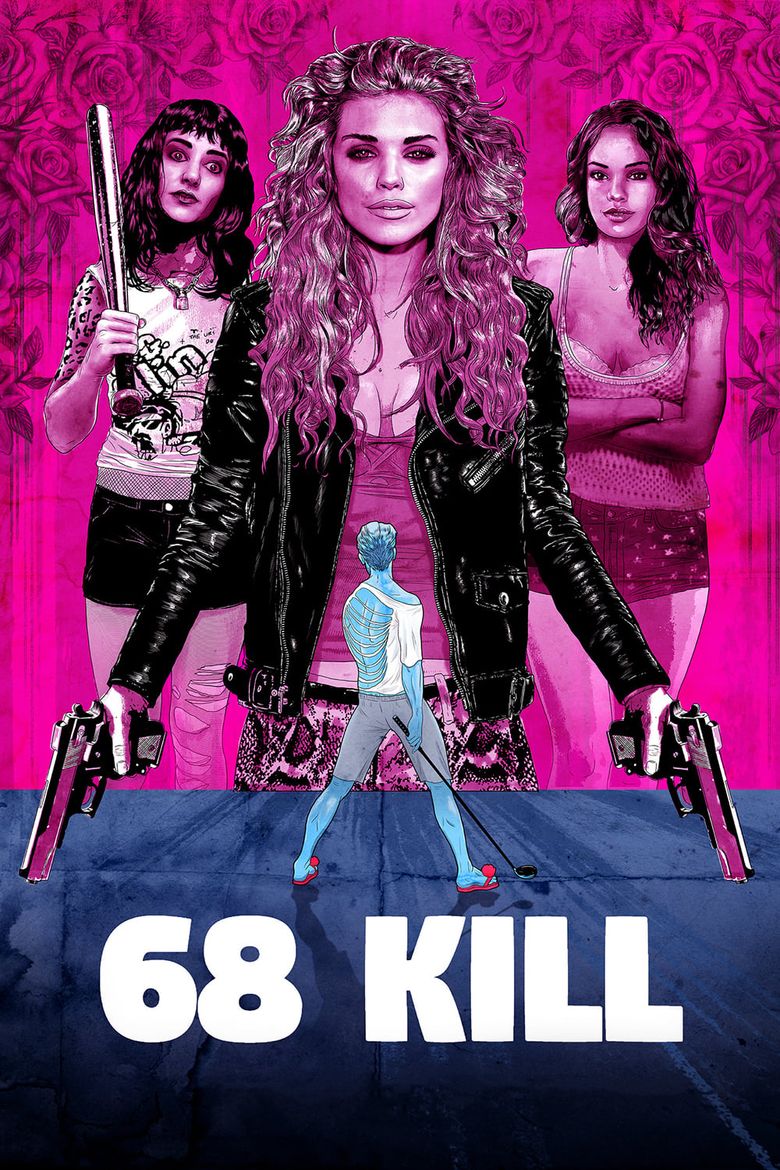 68 Kill Poster