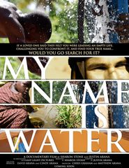  My Name Is Water Poster