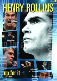  Henry Rollins: Up for It Poster