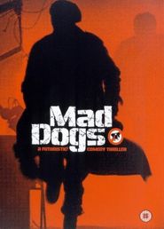  Mad Dogs Poster