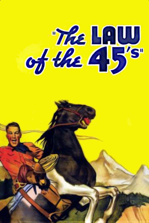The Law of the 45's Poster