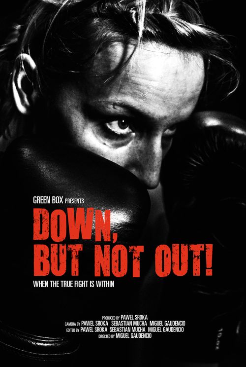 Down, But Not Out! Poster