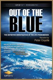  Out of the Blue: The Definitive Investigation on UFOs Poster