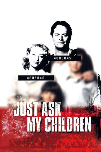  Just Ask My Children Poster