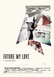  Future My Love Poster