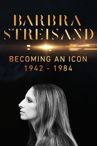  Barbra Streisand: Becoming an Icon 1942–1984 Poster