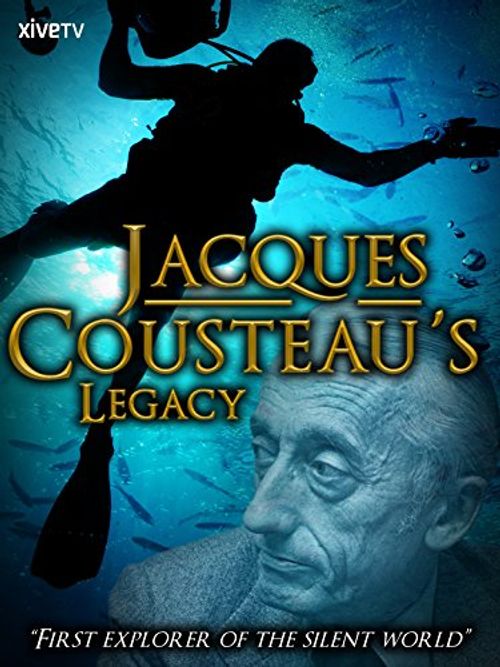 Jacques Cousteau's Legacy Poster
