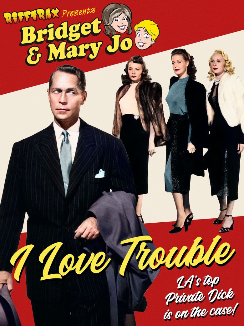 RiffTrax Presents: I Love Trouble