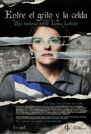  Entre el grito y la celda: Una historia sobre Lolita Lebrón Poster