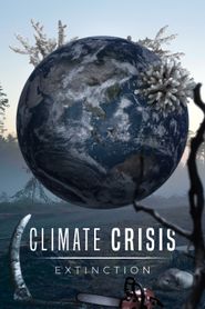  Climate Crisis: Extinction Poster