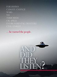  And Did They Listen? Poster