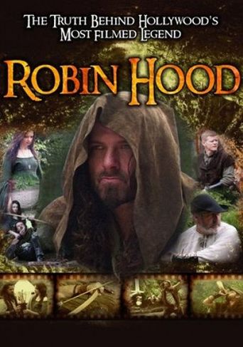 Robin Hood: The Truth Behind Hollywood's Most Filmed Legend (2010