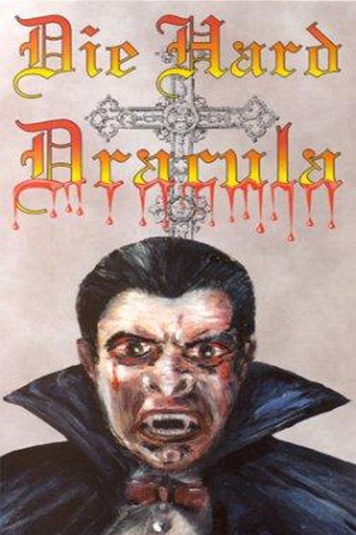 Die Hard Dracula Poster