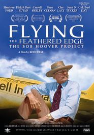  Flying the Feathered Edge: The Bob Hoover Project Poster