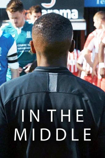 In the Middle (2022): Where to Watch and Stream Online | Reelgood