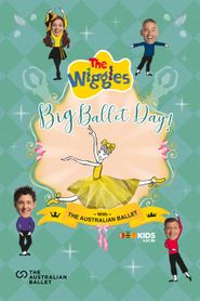  The Wiggles - Big Ballet Day! Poster
