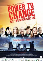  Power to Change - Die Energierebellion Poster