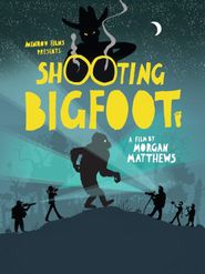  Shooting Bigfoot Poster