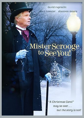  Mister Scrooge to See You Poster