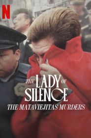  The Lady of Silence: The Mataviejitas Murders Poster