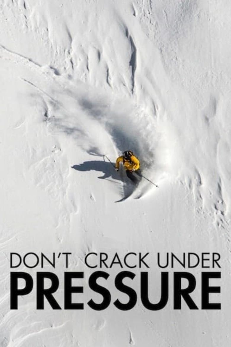 Don't Crack Under Pressure Poster