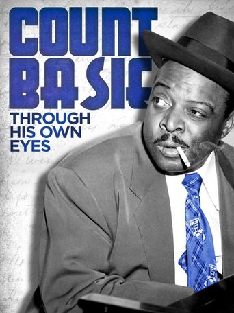  Count Basie: Through His Own Eyes Poster