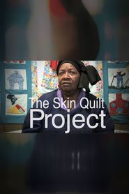  The Skin Quilt Project Poster