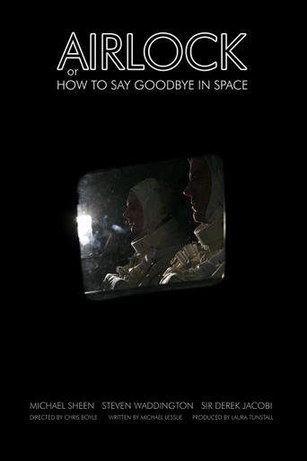  Airlock, or How to Say Goodbye in Space Poster
