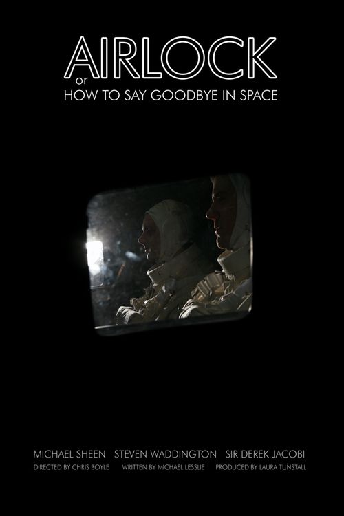 Airlock, or How to Say Goodbye in Space Poster