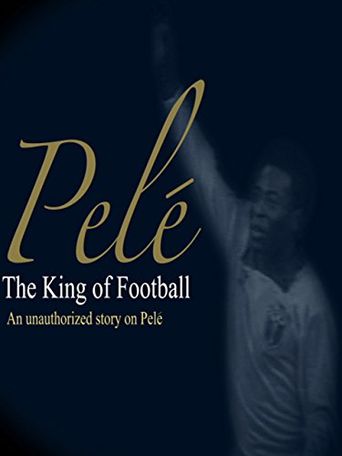  Pele: King of Football Poster