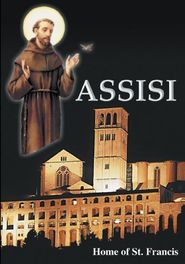  Assisi: Home of St. Francis Poster