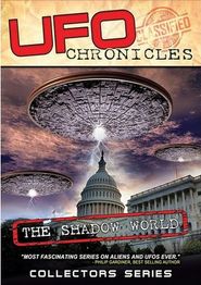 UFO CHRONICLES: The Shadow World Poster