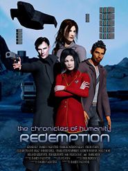  Chronicles of Humanity: Redemption Poster