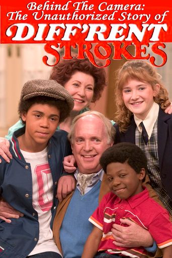  Behind the Camera: The Unauthorized Story of 'Diff'rent Strokes' Poster