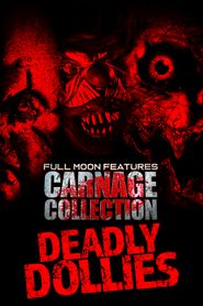  Carnage Collection: Deadly Dollies Poster