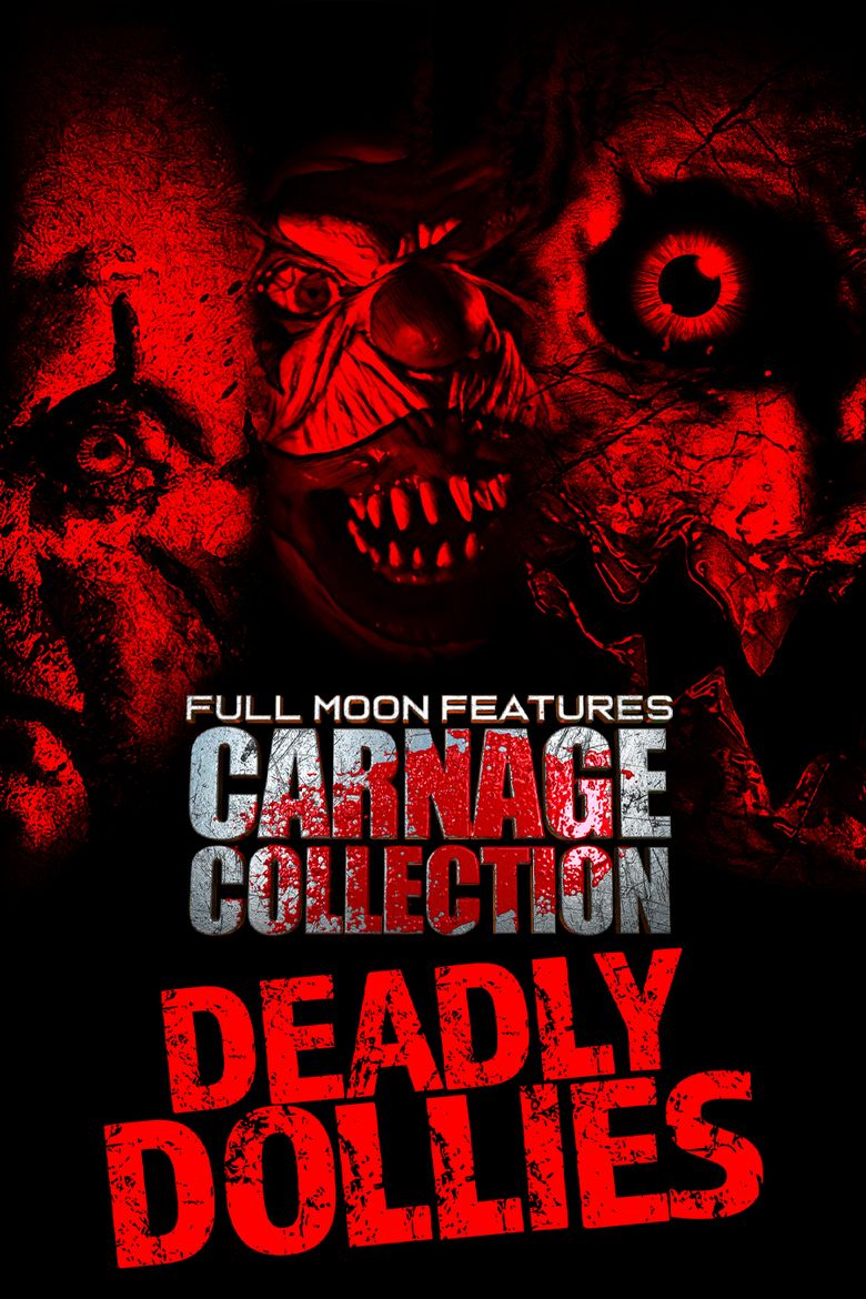Carnage Collection: Deadly Dollies